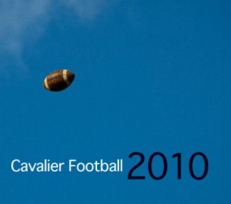 Cavalier Football 2010 book cover