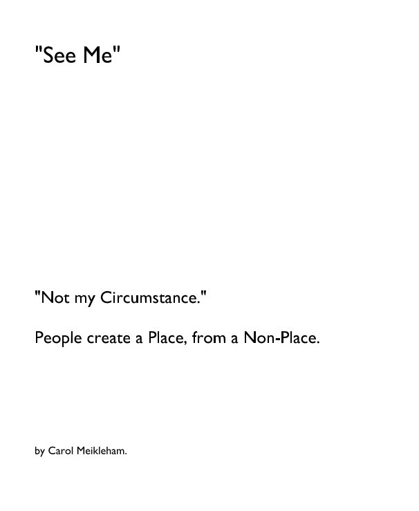 View "See Me" by Carol Meikleham.