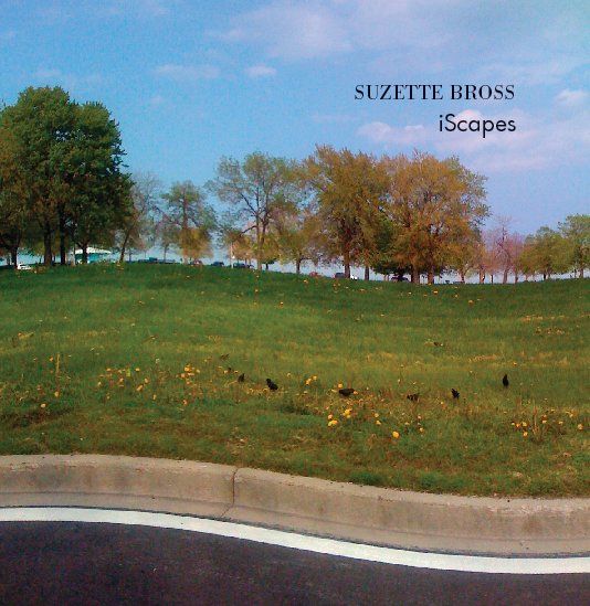 Visualizza iScapes di Suzette Bross
