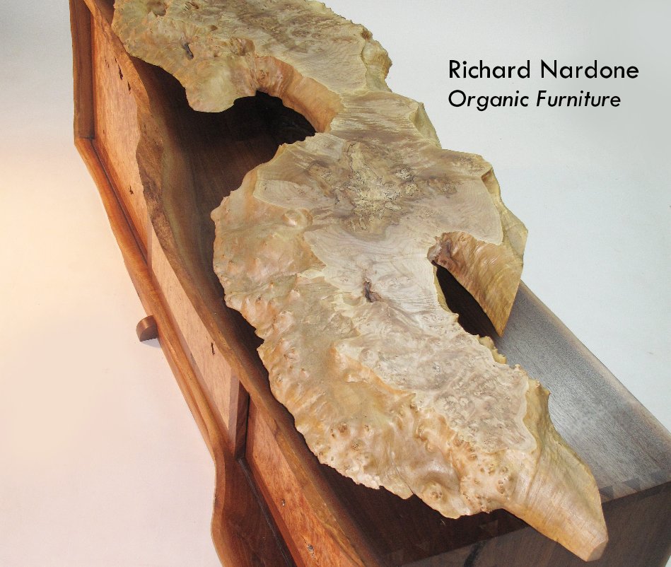 View Richard Nardone Organic Furniture by Nardone