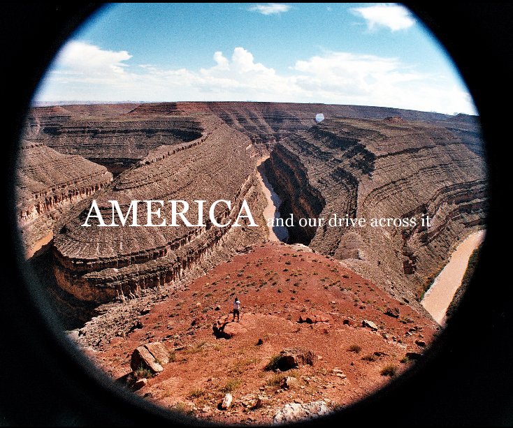 View AMERICA and our drive across it by Conor Moran
