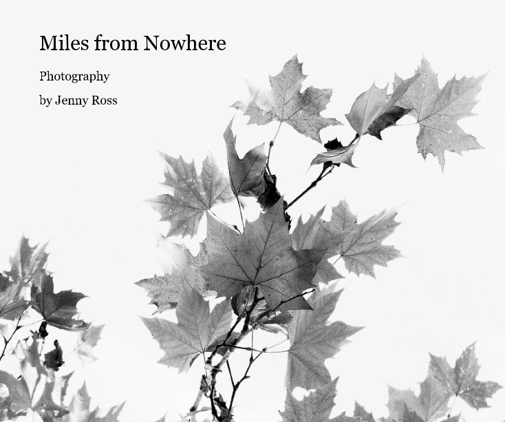 View Miles from Nowhere by Jenny Ross
