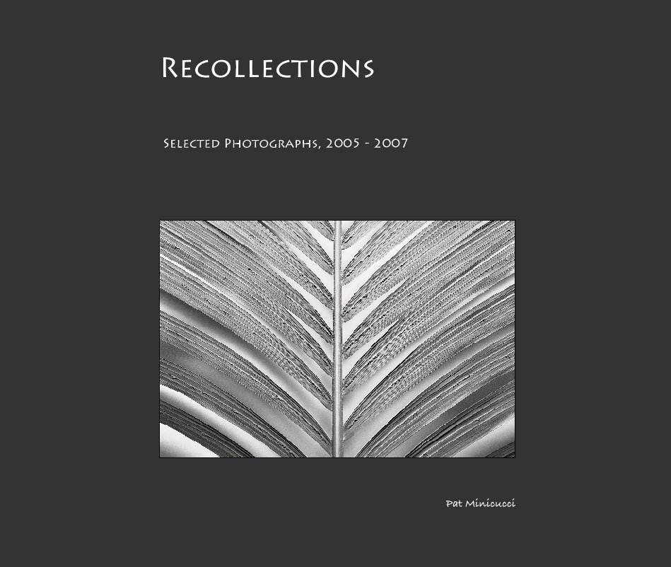 View Recollections by Pat Minicucci