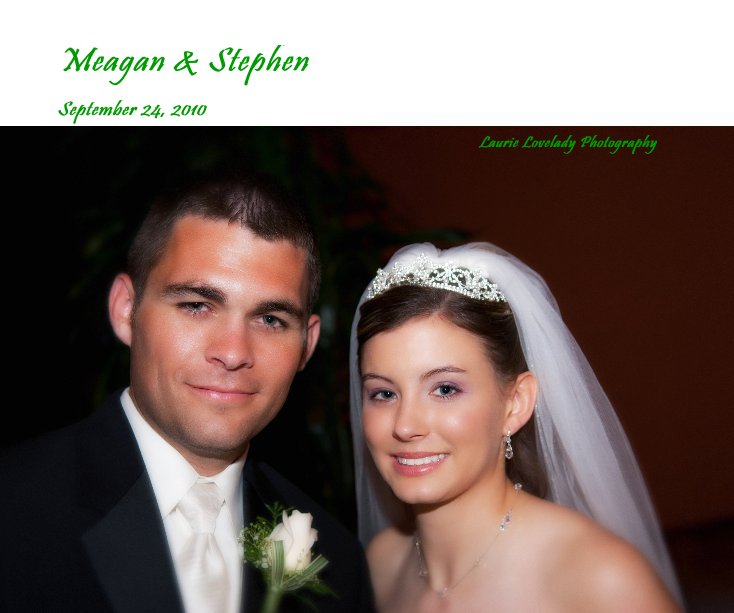View Meagan & Stephen by Laurie Lovelady Photography