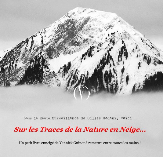 Ver Sur les Traces de la Nature en Neige... por Yannick Guinot