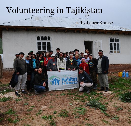 View Volunteering in Tajikistan by Laura Krause