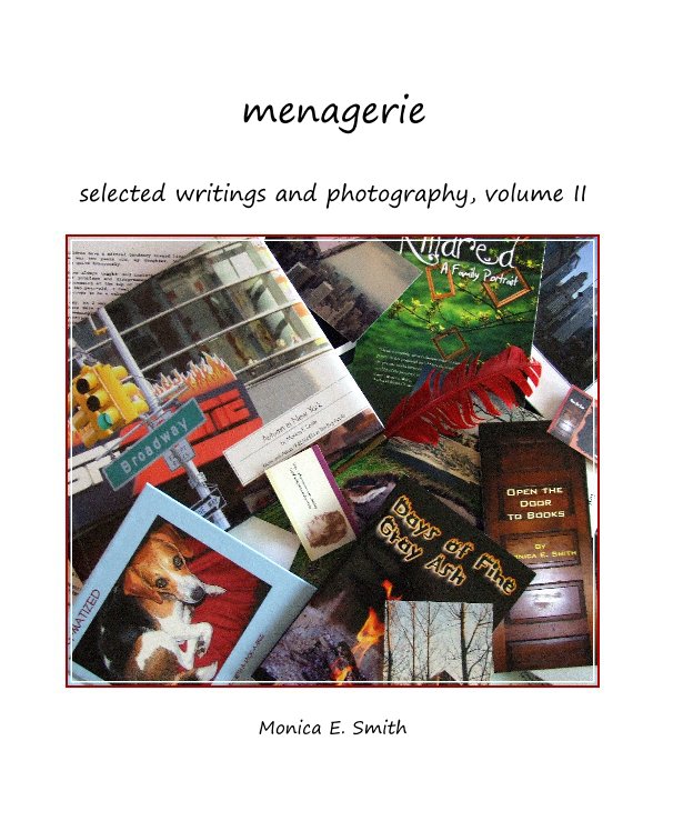 View Menagerie Volume II by Monica E. Smith
