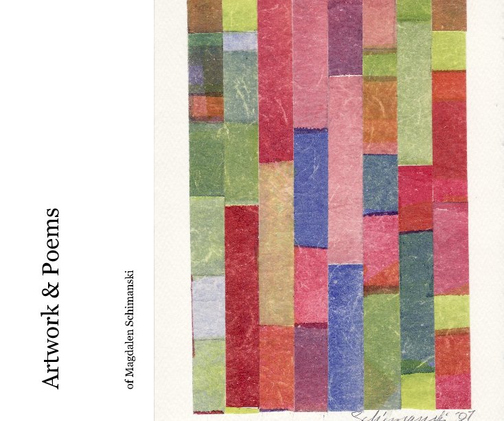 View Artwork & Poems by of Magdalen Schimanski