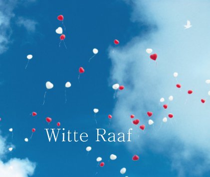 Witte Raaf book cover