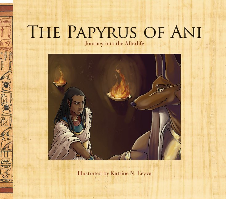 View The Papyrus of Ani by Katrine N. Leyva