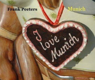 Frank Peeters -  Photographs of Munich book cover