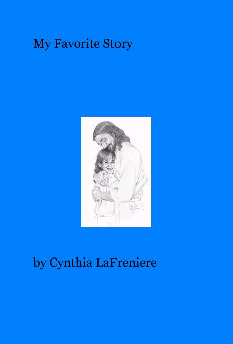 View My Favorite Story by Cynthia LaFreniere