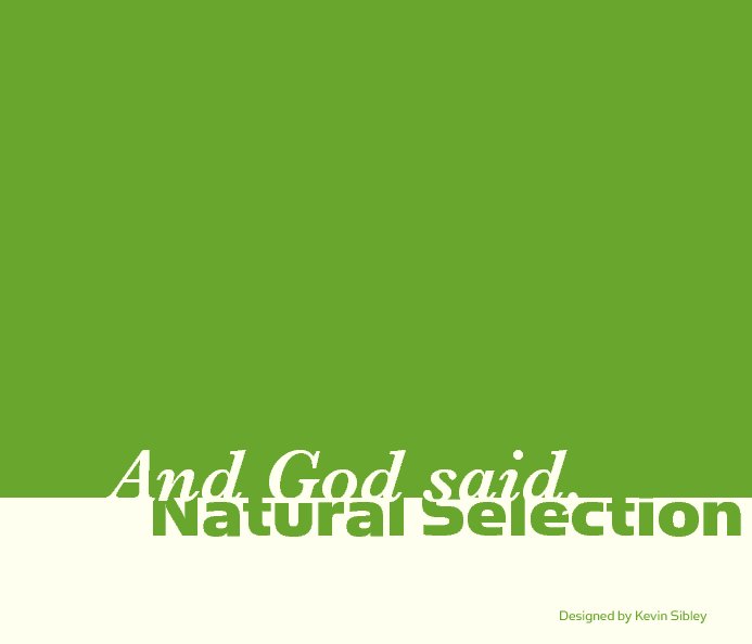 View And God Said, Natural Selection by Kevin Sibley