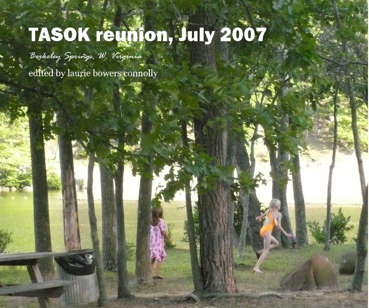 Bekijk TASOK Reunion, July 2007 op Laurie Bowers Connolly