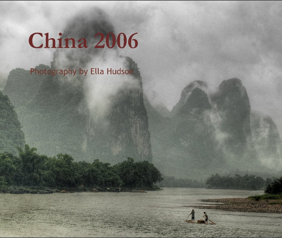 Bekijk China 2006 op Photography by Ella Hudson