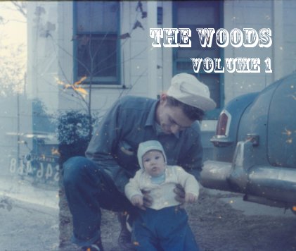 The Woods Volume 1 book cover