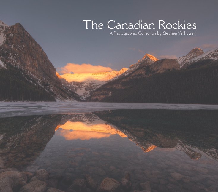 View The Canadian Rockies by Stephen Velthuizen