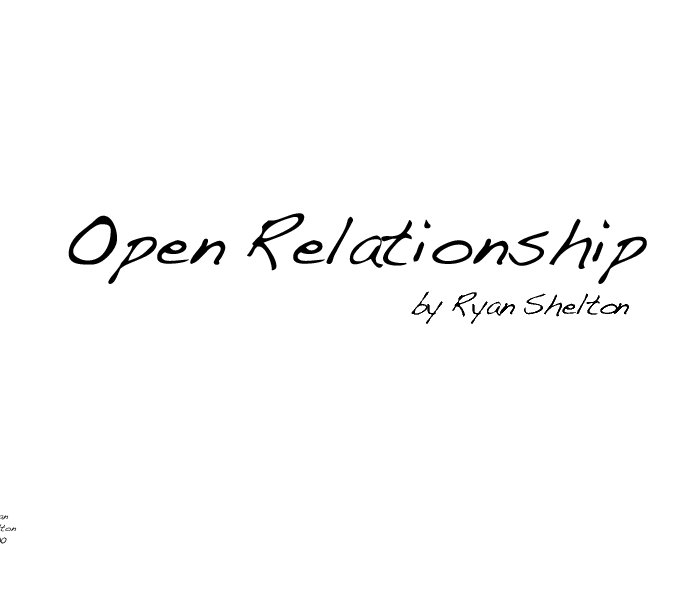 Ver Open Relationships por Ryan Shelton