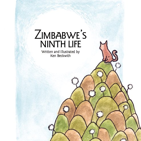 View Zimbabwe's Ninth Life by Ken Beckwith