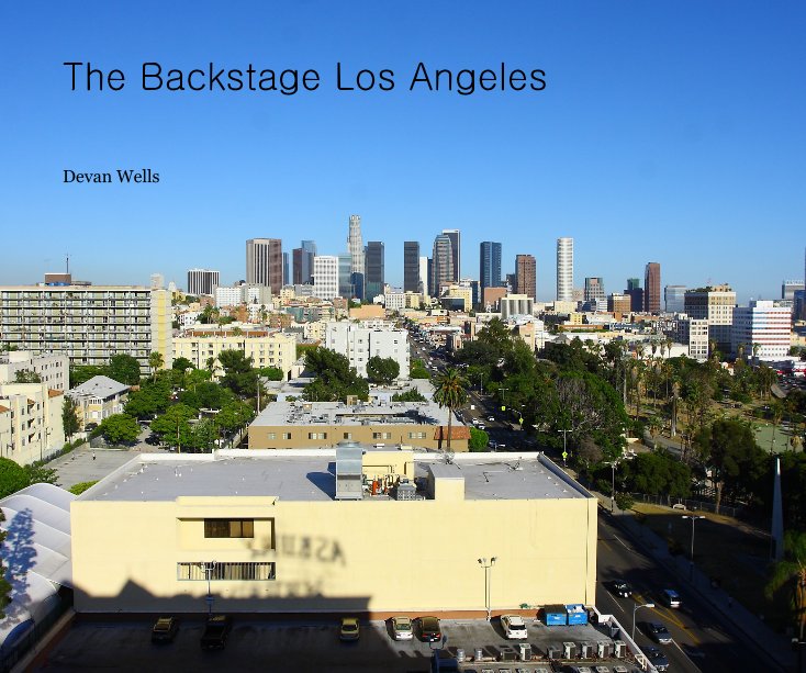 Visualizza The Backstage Los Angeles di Devan Wells