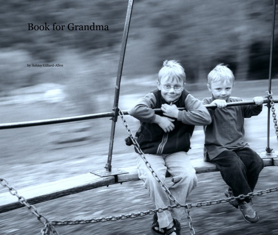 View Book for Grandma by Ashley Gillard-Allen