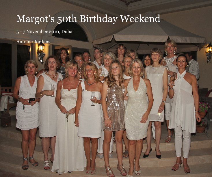 View Margot's 50th Birthday Weekend by Antoine Jordans