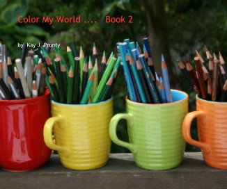Color My World ....   Book 2 book cover