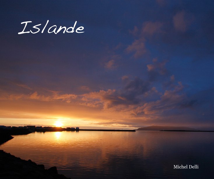 View Islande by Michel Delli