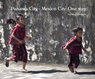 Panama City - Mexico City: One way book cover