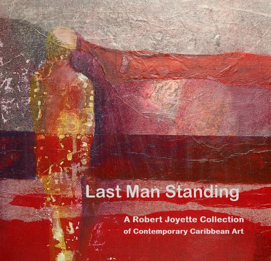 View Last Man Standing by A Robert Joyette Collection / SFI BOOKS
