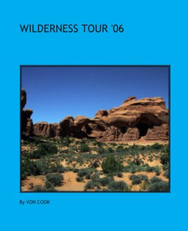 WILDERNESS TOUR '06 book cover