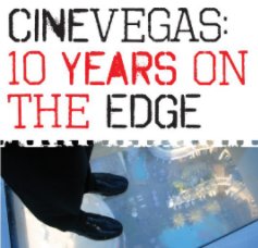 CineVegas: 10 Years on the Edge book cover