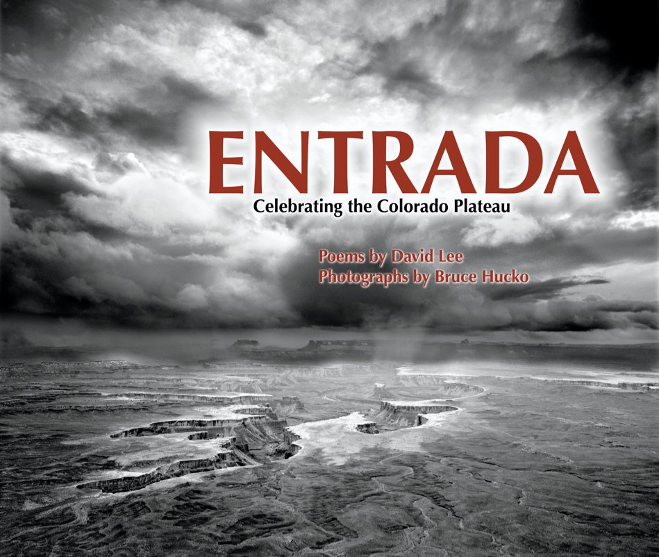 View Entrada by Bruce Hucko and David Lee