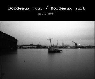 Bordeaux jour / Bordeaux nuit book cover