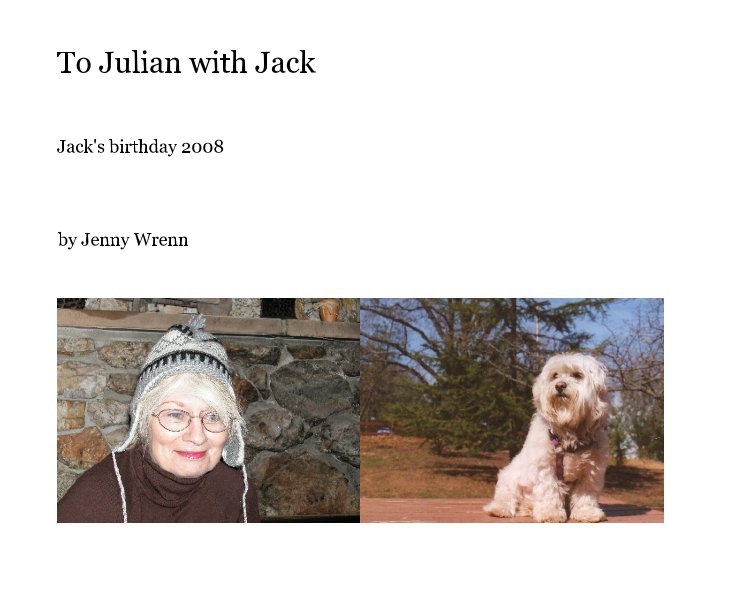 Ver To Julian with Jack por Jenny Wrenn