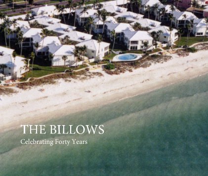 THE BILLOWS
Celebrating Forty Years book cover