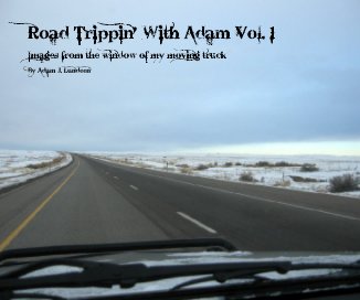 Road Trippin' With Adam Vol. 1 book cover