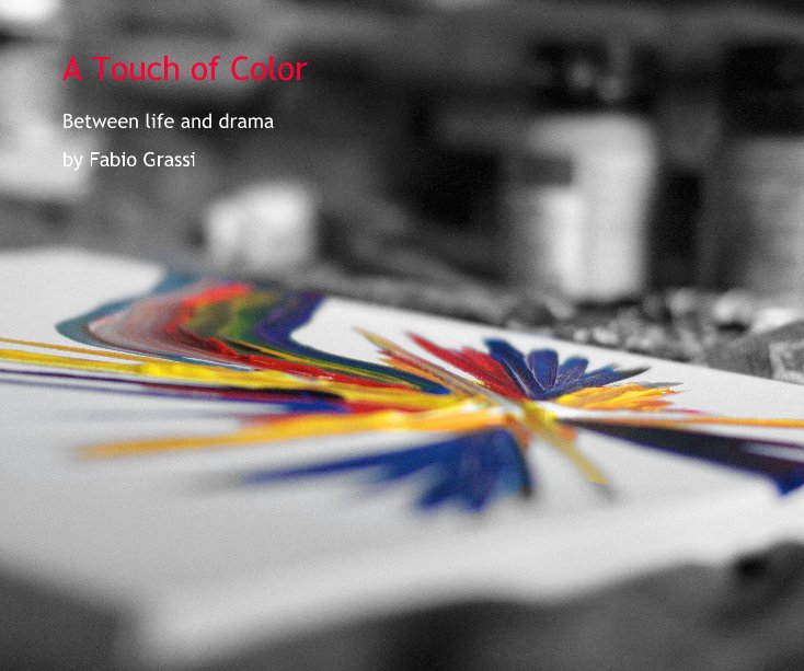 Ver A Touch of Color por Fabio Grassi