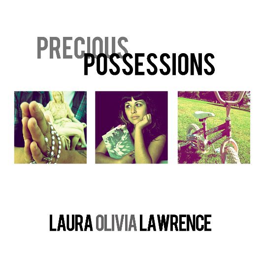 View Precious Possessions by Laura Olivia Lawrence
