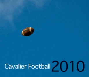 Cavalier Football 2010 book cover