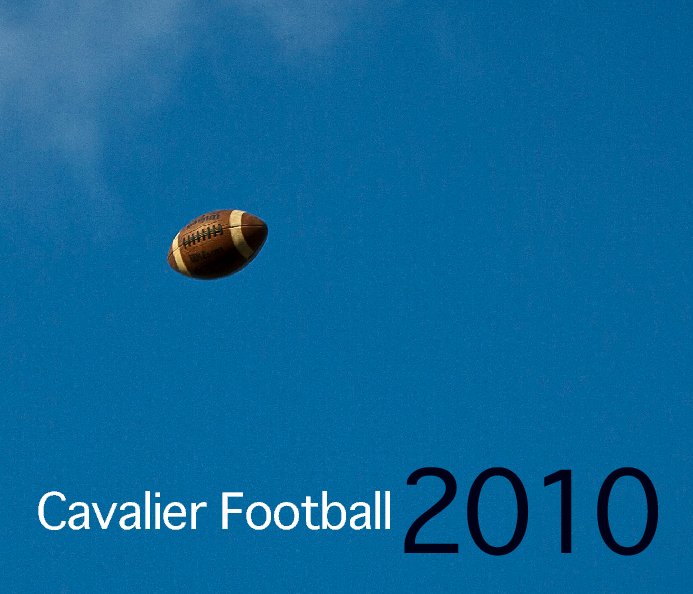 View Cavalier Football 2010 by David Brooks