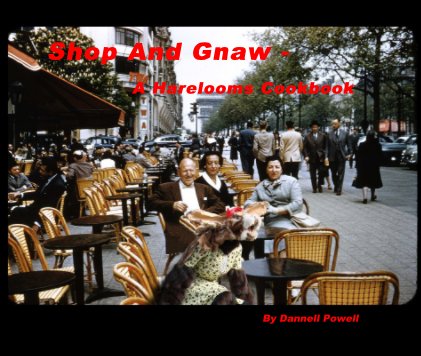 Shop And Gnaw book cover
