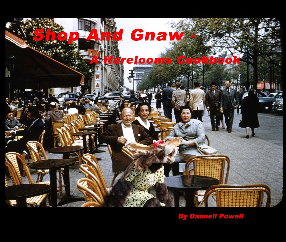 View Shop And Gnaw by Dannell Powell