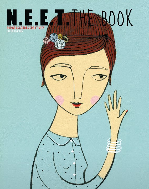 Ver N.E.E.T. The Book Edition #005 (Softcover) por N.E.E.T. Magazine
