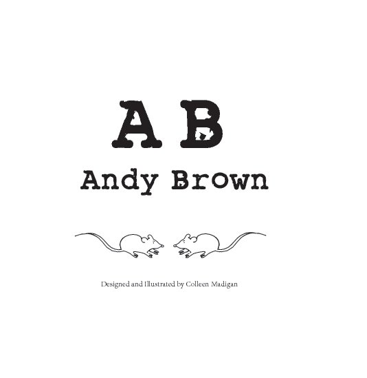 View A B Andy Brown by Colleen Madigan