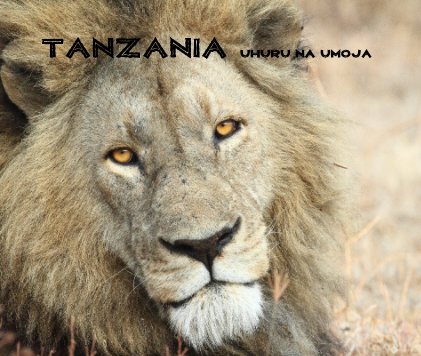 TANZANIA UHURU NA UMOJA book cover