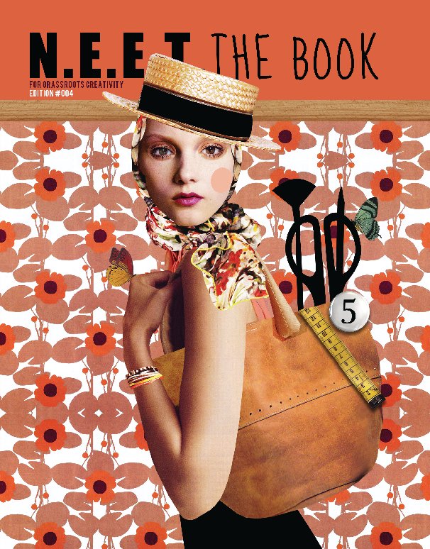 View N.E.E.T. The Book Edition #004 (Hardcover) by N.E.E.T. Magazine