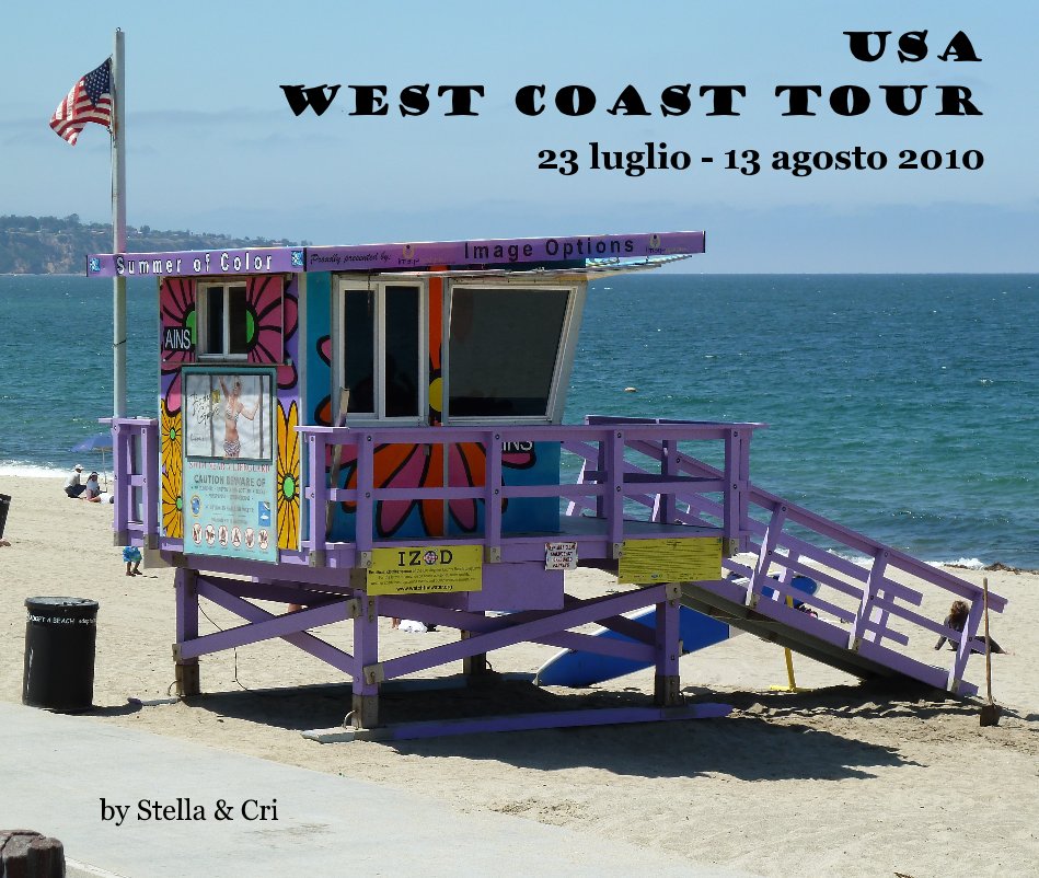 Ver USA West Coast Tour por Stella & Cri