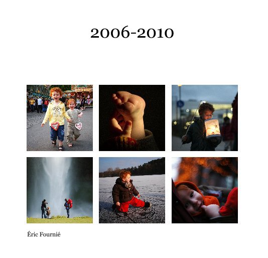 2006-2010 nach Ãric FourniÃ© anzeigen