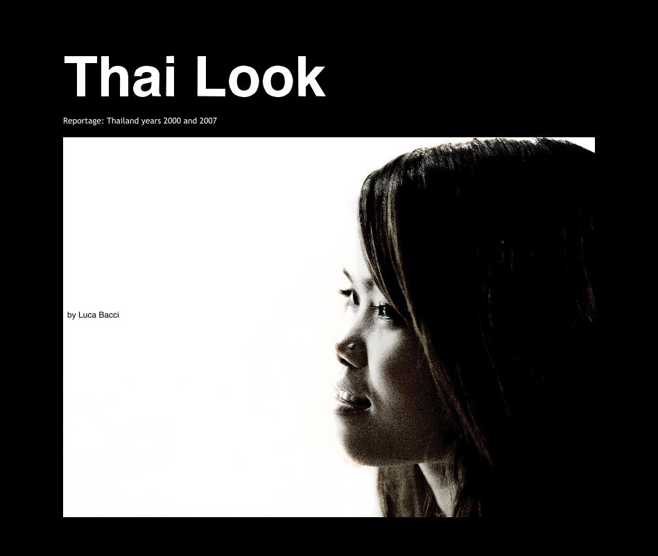 View Thai Look by Luca Bacci